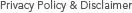 Privacy Policy and Disclaimer